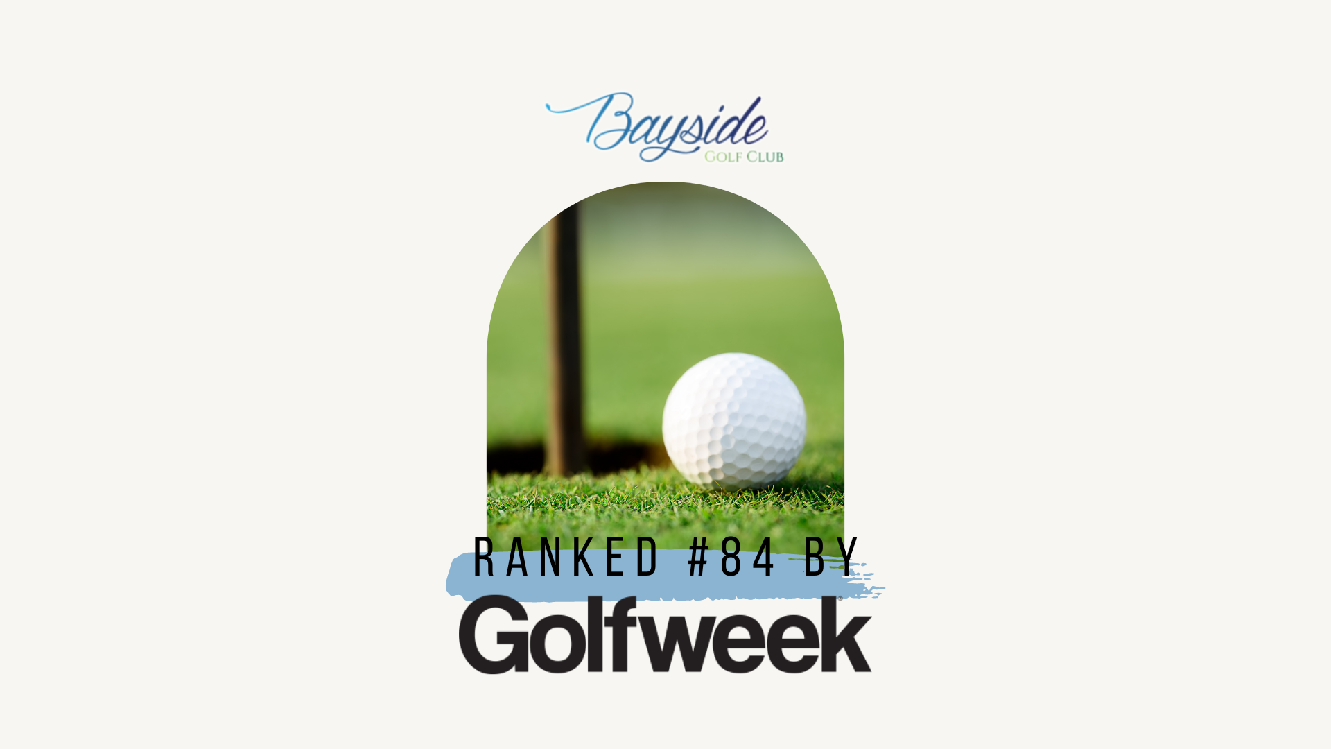 Ranked 84 by Golfweek! Bayside Golf Club