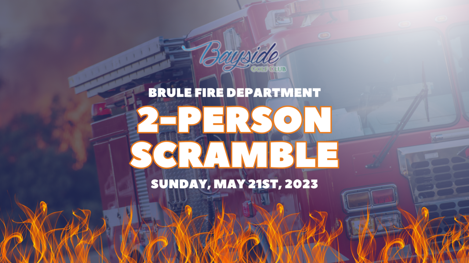 Brule Fire Department 2Person Scramble Bayside Golf Club